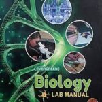 Evergreen Biology Lab Manual (CBSE) 12