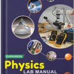 Evergreen Physics Lab Manual (CBSE) 12