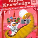 Junior Knowledge Class 5
