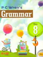 P C Wren's Grammar Class 8