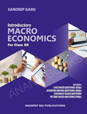 Sandeep Garg Introductory Macro Economics For Class 12