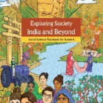 Exploring Society India And Beyond Social Studies for Class 6