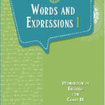 Words And Expressions - 1 (Workbook In English) For Class - 9 - 976