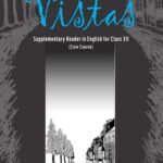 Vistas - Supplementay English Core For Class - 12 - 12075