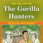 The Gorilla Hunters