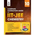 Complete Foundation Guide for IIT-JEE Chemistry Class 10
