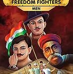 Famous Illustrated Tales Of Freedom Fighters Men