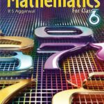 R S Aggarwal By Mathematics for Class 6