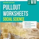New Saraswati | Me n Mine | Social Science | Pullout Worksheets | Class 7|