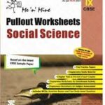 New Saraswati | Me n Mine | Social Science | Pullout Worksheets | Class 9|