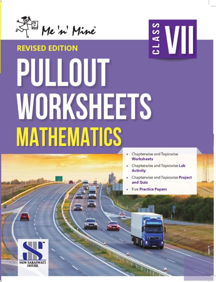 New Saraswati Me n Mine Mathematics Pullout Worksheets Class 7 New Saraswati Me n Mine Mathematics Pullout Worksheets Class 7