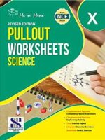 New Saraswati | Me n Mine | Science | Pullout Worksheets | Class 10|