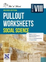 New Saraswati | Me n Mine | Social Science | Pullout Worksheets | Class 8|
