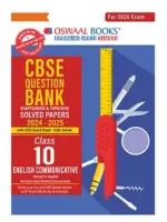 CBSE Question Bank Chapter-wise and Topic-wise SOLVED PAPERS Class 10 English Communicate For Exam 2026