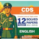 Oswaal CDS (Combined Defence Services) Chapter-wise & Topic-wise 12 Years' Solved Papers 2014-2025 (I) | English | For 2025 Exam