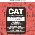 Oswaal CAT (Common Admission Test)10 Years Chapter-wise & Topic- wise| Solved Papers | Ques. Bank | 2007-08 & 2017-24 | For 2025 Exam