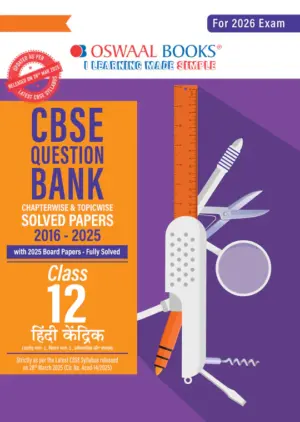 Oswaal CBSE Question Bank Chapter-wise and Topic-wise SOLVED PAPERS Class 12 Hindi Kendrik For Exam 2026