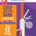 Oswaal CBSE Question Bank Chapter-wise and Topic-wise SOLVED PAPERS Class 12 Physics For Exam 2026