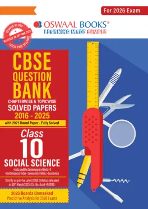 CBSE Question Bank Chapter-wise and Topic-wise SOLVED PAPERS Class 10 Social Science For Exam 2026