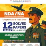 Oswaal NDA-NA (NATIONAL DEFENCE ACADEMY/NAVAL ACADEMY) 12 Years' Chapter-wise & Topic-wise Solved Papers 2014-2025 (I) | General Ability Test: English | For 2025 Exam