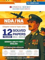 Oswaal NDA-NA (NATIONAL DEFENCE ACADEMY/NAVAL ACADEMY) 12 Years' Chapter-wise & Topic-wise Solved Papers 2014-2025 (I) | General Ability Test: English | For 2025 Exam