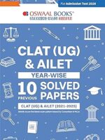Oswaal CLAT (UG) & AILET| Year-wise| 10 Previous Solved Papers| CLAT (UG) (2021-2025) & AILET (2021-2025)|