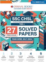 zx Oswaal SSC (Staff Selection Commission) | CHSL Combined Higher Secondary Level (10+2) Tier-1 | 27 Previous Solved Papers | Year-wise (2017 to 2024) | Hardcover Book For 2025 Exam