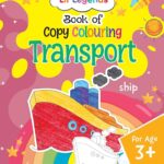 Oswaal Lil Legends Book of Copy Colouring for kids To Learn About Transports, Age 3 +