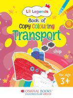 Oswaal Lil Legends Book of Copy Colouring for kids To Learn About Transports, Age 3 +