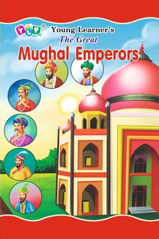 The Great Mughal Emperors