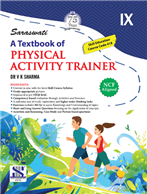 SARASWATI PHYSICAL ACTIVITY TRAINER CLASS 9